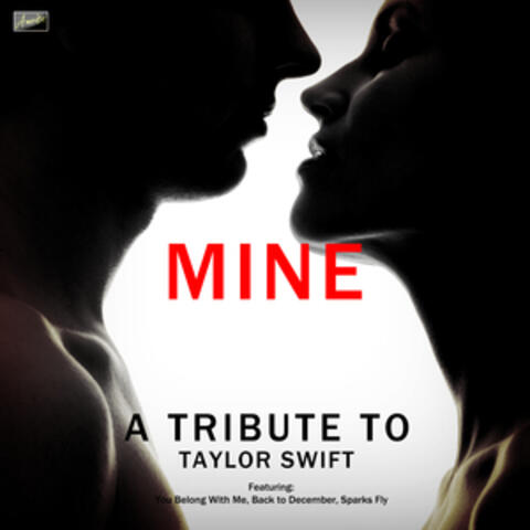 Mine - A Tribute to Taylor Swift