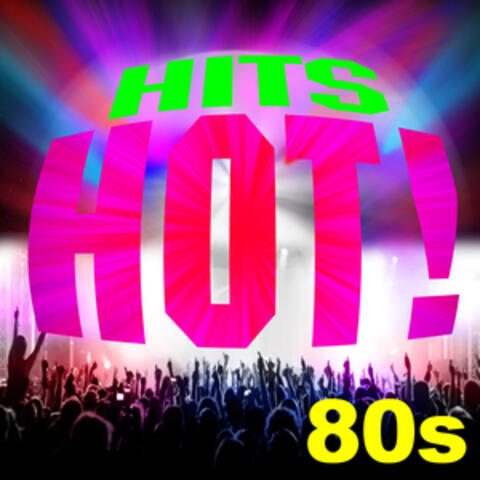 Hot! Hits 80S