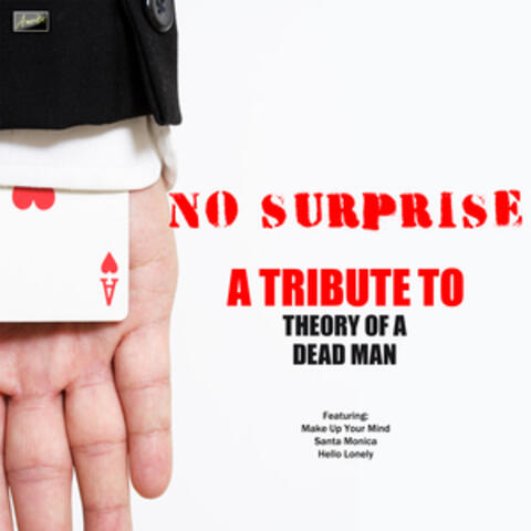 No Surprise - A Tribute to Theory of a Deadman