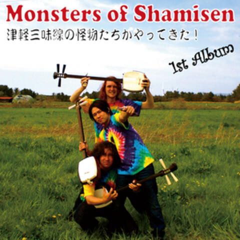 Monsters of Shamisen 1st 2009