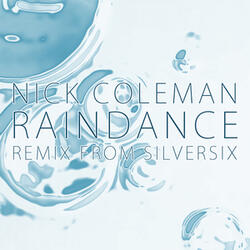 Raindance (Silversix's 'Rain In A Bucket' Mix)