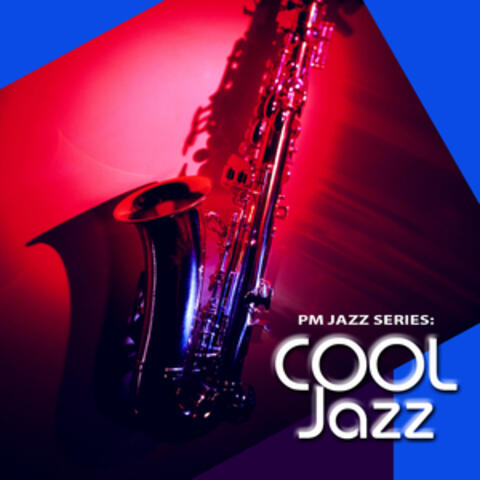PM Jazz Series: Cool Jazz