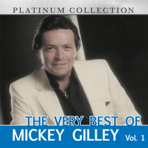 The Very Best of Mickey Gilley, Vol. 1