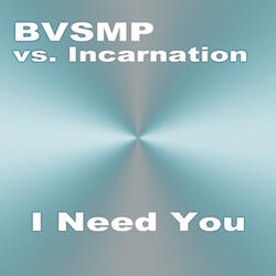 I Need You