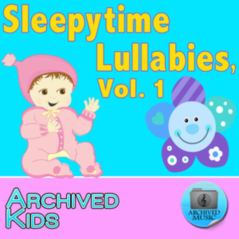 Sleepytime Lullabies, Vol. 1