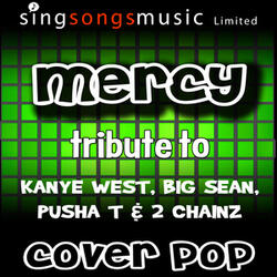 Mercy (Tribute to Kanye West, Big Sean, Pusha T & 2 Chainz)