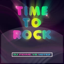 Time To Rock! (Dylan Sanders VIP Remix)