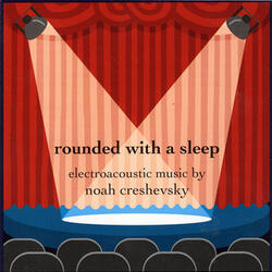 Rounded With a Sleep