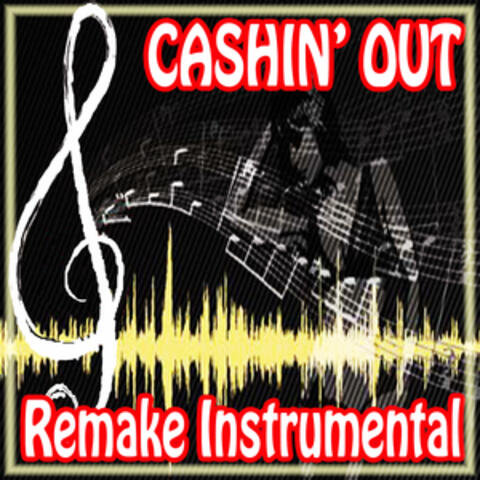 Ca$hin' Out (Ca$h Out Remake Instrumental)