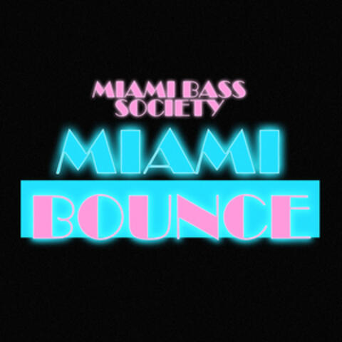 Miami Bass Society