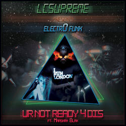 Ur Not Ready 4 Dis (Remix)