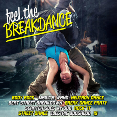 Feel the Breakdance
