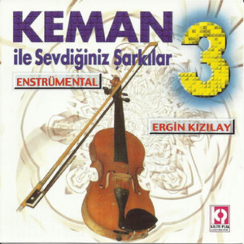 Keman İle Sevdiğiniz Şarkılar, Vol.3