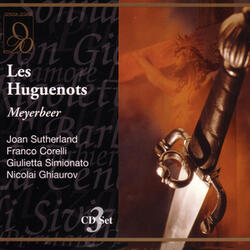 Meyerbeer: Les Huguenots (Gli Ugonotti): Tu m'intendesti?... Addio