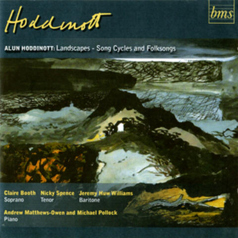 Hoddinott, Landscapes - Song Cycles and Folksongs