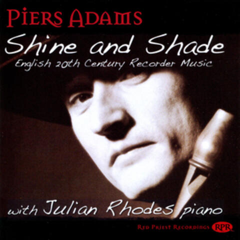 Shine and Shade - English 20th Century Recorder Music