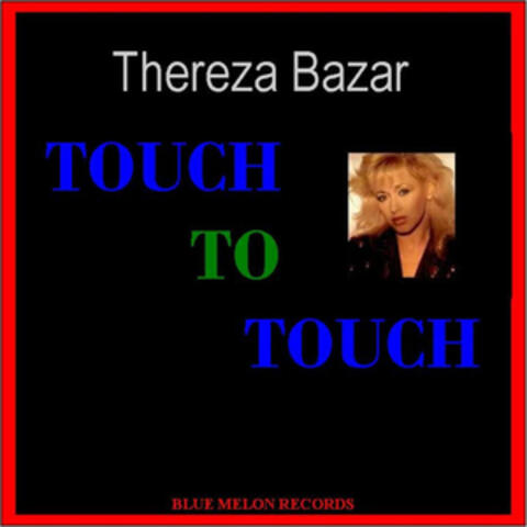 Touch to Touch