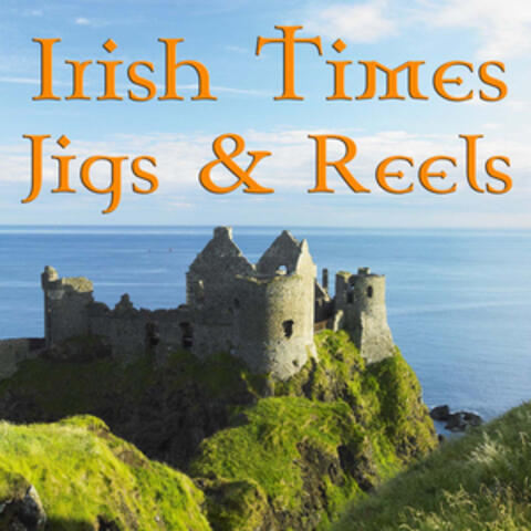 Irish Times Jigs & Reels