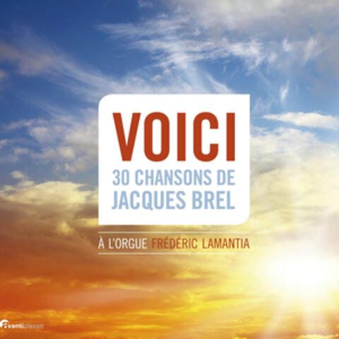 Voici: 30 Chansons de Jacques Brel