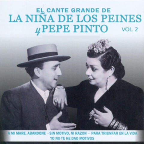 El Cante Grande de la Niña de los Peines y Pepe Pinto Vol. 2