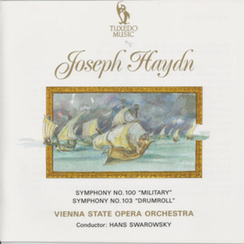 Haydn: Symphonies No. 100,  Hob. I:100, "Military" & No. 103, Hob. I:103, "Drumroll"