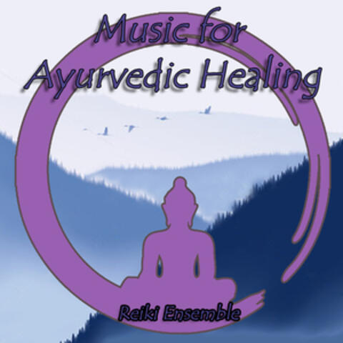 Music for Ayurvedic Healing