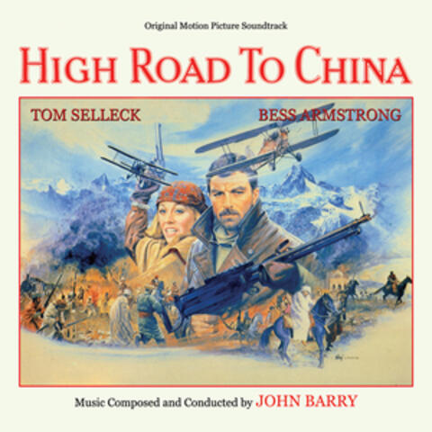 High Road to China (Original Motion Picture Soundtrack)