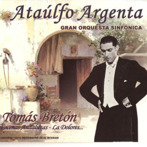 Ataúlfo Argenta - Gran Orquesta Sinfónica