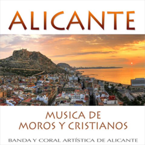 Alicante. Música de Moros y Cristianos