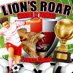 Lion's Roar (Bring It Home!) [Reprise]