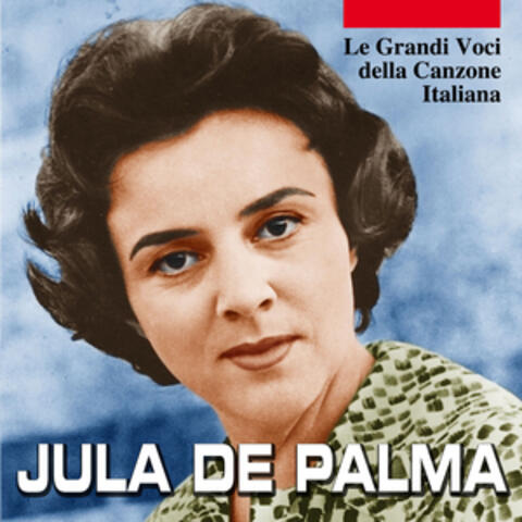 Jula De Palma - Le grandi voci della canzone italiana