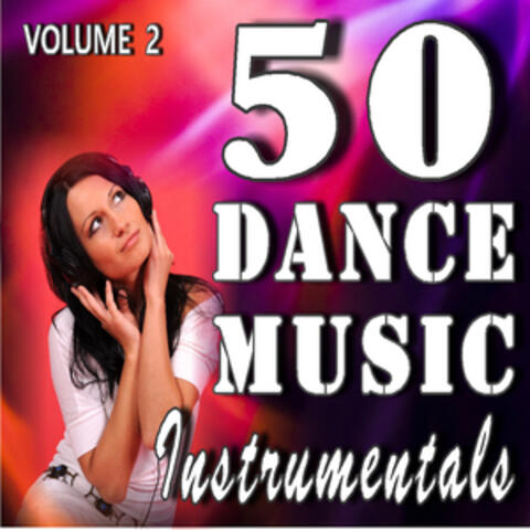 50 Dance Music Instrumentals, Vol. 2