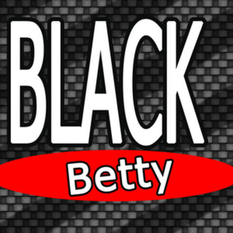 Black Betty (Ram Jam Tribute)