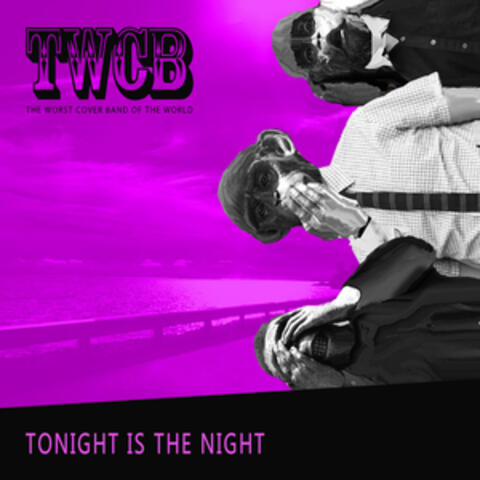 Tonight Is the Night