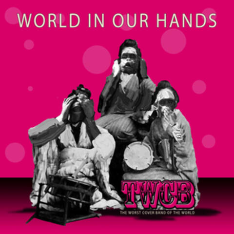 World in Our Hands