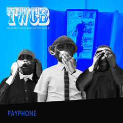 Payphone (Trying to Call Home)