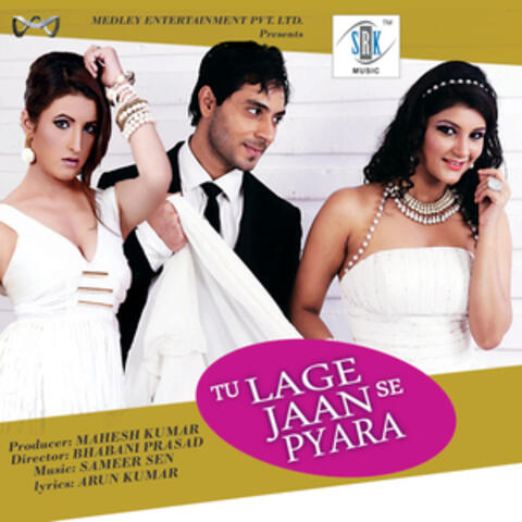 Tu Lage Jaan Se Pyara (Original Motion Picture Soundtrack)