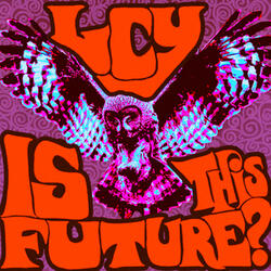 Is This Future?