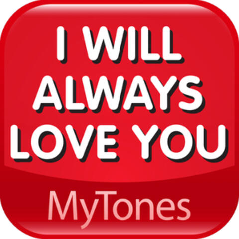 I will always love you Valentines Day Love Ringtone