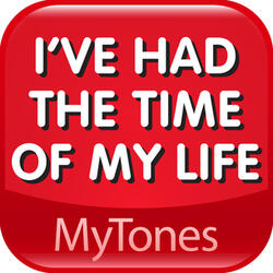 I've had the time of my life Valentines Day Love Ringtone