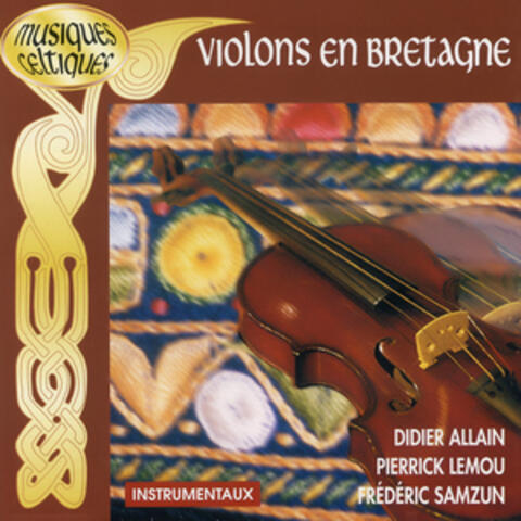 Violons En Bretagne - Collection Musiques Celtiques (12 Morceaux Instrumentaux)