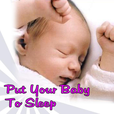 Put Your Baby To Sleep - Hours of Deep Sleep Music for Babies