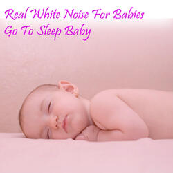 Real White Noise for Babies
