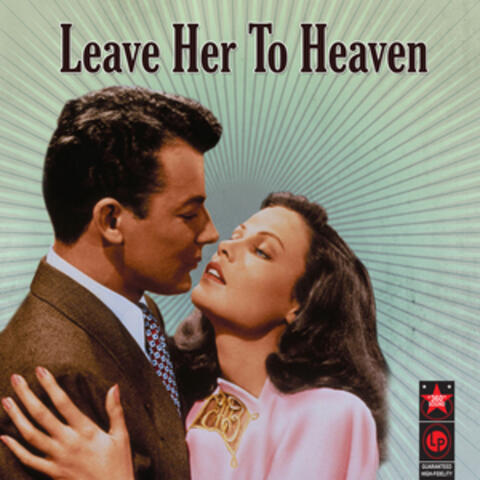 Leave Her To Heaven