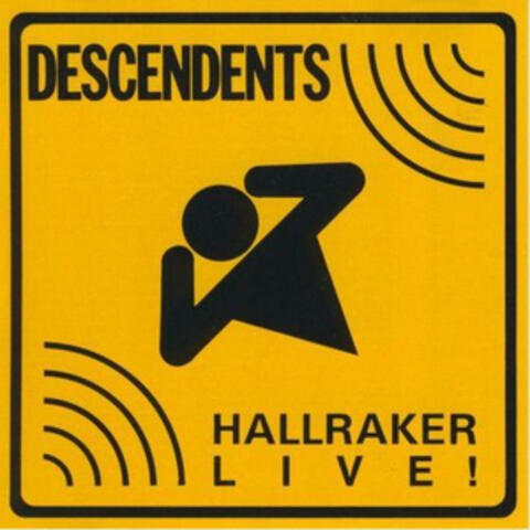 Hallraker Live!