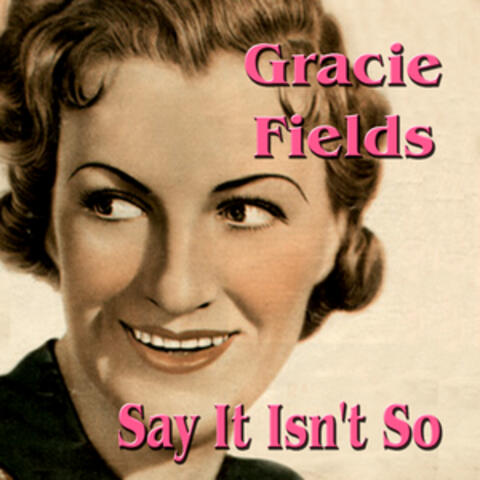 Gracie Fields