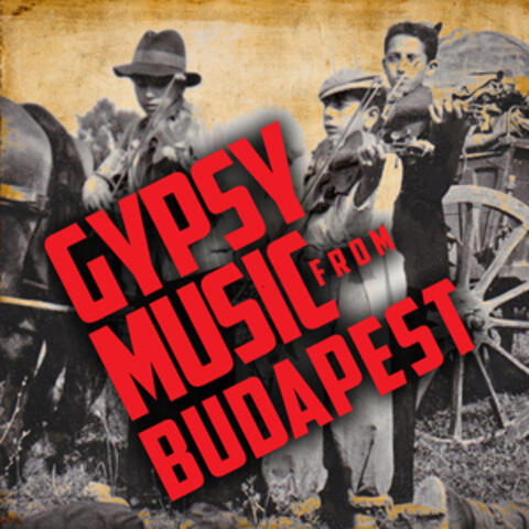 Gypsy Music from Budapest