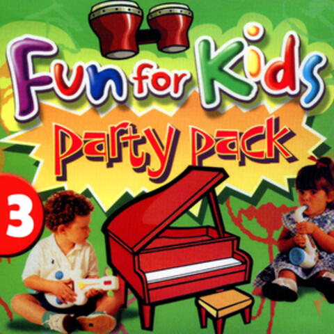 Fun For Kids Party Pack Volume 3