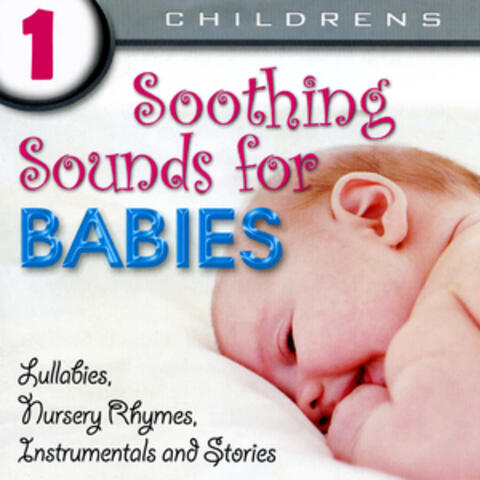 Soothing Sounds For Babies Volume 1