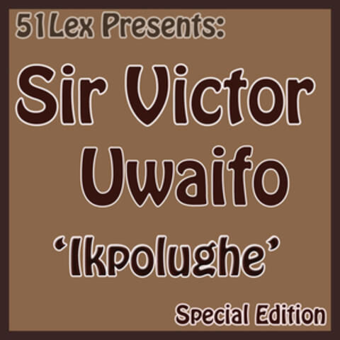 51 Lex Presents Ikpolughe